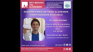 Mes Mundial del Alzheimer  NUESTRO FLIAR TIENE ALZHEIMER  Dr Guido Dorman 14923 [upl. by Hollingsworth]