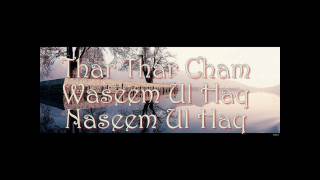 Thar Thar Cham  Waseem Ul Haq Naseem Ul Haq [upl. by Nosmas829]