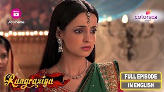 Rangrasiya  THAKURAIN MALA IS RUDRAS MOTHER  Ep 42  Full Episode [upl. by Maurizio]