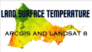 Land Surface Temperature LST  ArcGIS and Landsat 8 [upl. by Felicio497]