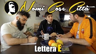 Nomi Cose Città  Lettera E [upl. by Mosnar]