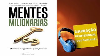 AUDIOBOOK  MENTES MILIONÁRIAS  DESVENDE OS SEGREDOS DE QUEM FICOU RICO [upl. by Blinni]