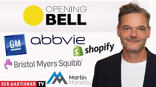 Opening Bell Grab Shopify Axon GM Martin Marietta Abbvie BristolMyers Intuitive Surgical [upl. by Kcirde]