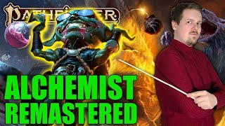 REMASTERED ALCHEMIST CLASS GUIDE  Player Core 2 Pathfinder 2e [upl. by Alba]