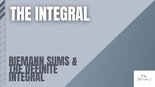 Riemann Sums and the Definite Integral [upl. by Einrae930]