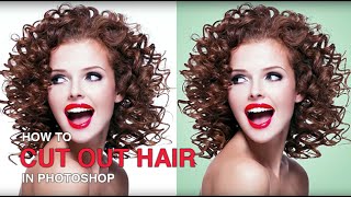 How to Cut Out Hair in Photoshop [upl. by Ken]