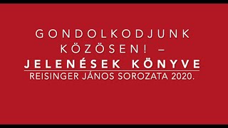 Jelenések könyve 1 – Gondolkodjunk együtt 81 – Reisinger János [upl. by Zurek424]