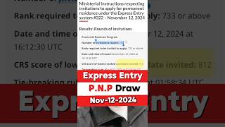 Express Entry PNP DRAW NOV122024 expressentry pnp internationalstudents permanentresidency [upl. by Sanoy]