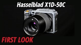 First Look Hasselblad X1D50c Mirrorless Medium Format Camera [upl. by Aehr]