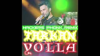 Tarkan  Yolla Hackers REMIX [upl. by Akcirre701]