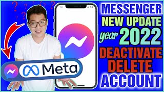 MESSENGER NEW UPDATE 2022  Deactivate or Delete Account from messenger  messenger update 2022 meta [upl. by Supple]