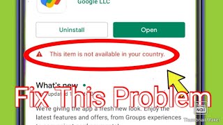 Fix This Item is Not Available in Your Country problem in Google Play Store [upl. by Crispas]