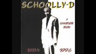 SCHOOLLY D  PSK What Does It Mean  A Gangsters Story 1984 to 1996 [upl. by Tharp390]