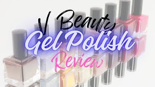 💅 V BEAUTY GEL POLISH REVIEW [upl. by Alag]