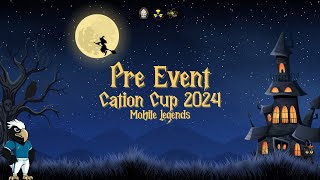 CATION CUP 2024 MOBILE LEGENDS [upl. by Florinda]