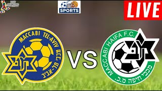 Maccabi Tel Aviv vs Maccabi Haifa Live Score l Ligat Haal 2024 [upl. by Naenaj]