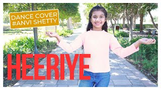 Heeriye  Dance Cover  Anvi Shetty [upl. by Wadell]