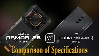 Ulefone Armor 26 Ultra vs ZTE nubia Red Magic 8 Pro A Comparison of Specifications [upl. by Ened497]