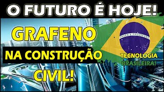 GRAFENO APLICADO NA CONSTRUÇÃO CIVIL O FUTURO É HOJE [upl. by Enytsirk952]