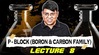 8 CHEMICAL REACTIVITY OF ELEMENTS  BORON AND CARBON FAMILY  p BLOCK  Class 11 [upl. by Enaht]