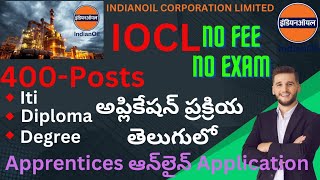 IOCL Apprentice 2024 apply online telugu IOCL application process teluguIOCL online application [upl. by Aneeuqahs]