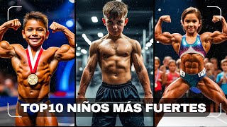 TOP 10 NIÑOS MÁS FUERTES [upl. by Arta]