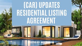 California Association of Realtors CAR updates Residential Listing Agreement form RLA [upl. by Proulx]