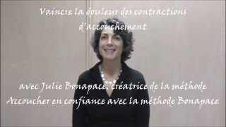 Vaincre la douleur des contractions daccouchement par Julie Bonapace [upl. by Deppy]