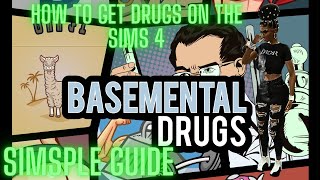 HOW TO GET DRUGS ON THE SIMS 4 SIMPLE GUIDE [upl. by Koffman250]