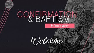 BAPTISM amp CONFIRMATION  6pm  February 25th 2024 [upl. by Kruger]