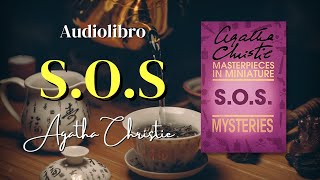 SOS de Agatha Christie Audiolibro completo [upl. by Palm]