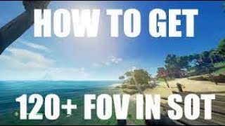 HOW TO GET 120 FOV IN SEA OF THIEVES [upl. by Elrebmik]