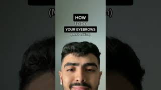 How to Shape Up Your Eyebrows in 30 seconds For Men [upl. by Klos]