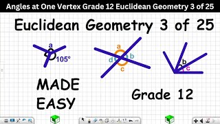 Angles at One Vertex Grade 12 Euclidean Geometry 3 of 25 [upl. by Akimik747]