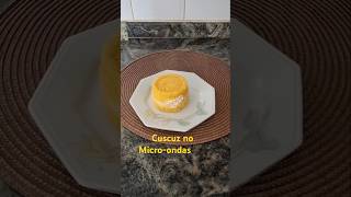 Como fazer cuscuz no microondas receitas cuscuz dicas dicasimples shorts [upl. by Winifred336]