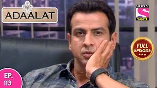 Adaalat  Full Episode 113  27th April 2018 [upl. by Savick576]