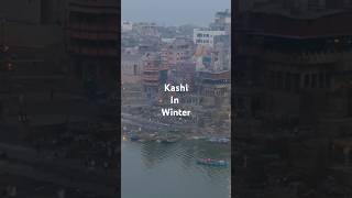 Kashi in winter❤️❤️❤️varanasi sharesubscribe [upl. by Philipa]