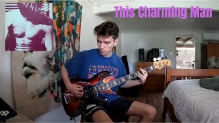 The Smiths  This Charming Man Bass Cover [upl. by Ress913]