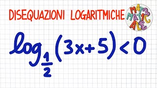 DISEQUAZIONI LOGARITMICHE 1  LE62 [upl. by Htes]