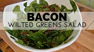 How to Make Bacon Wilted Spinach Salad [upl. by Deroo]