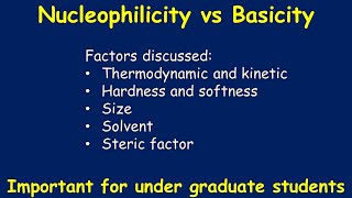 Basicity vs Nucleophilicity  complete explanation of differences between a base and a nucleophile [upl. by Irahs]