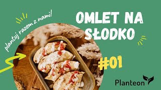 Omlet na słodko z jabłkiem i cynamonem  Plantuj z Nami 01 [upl. by Eissalc158]