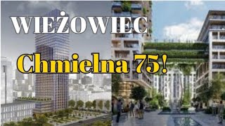 Powstanie Nowy Wieżowiec w Warszawie Jak Będzie Wyglądał Kompleks Chmielna 75 w Warszawie [upl. by Conte]