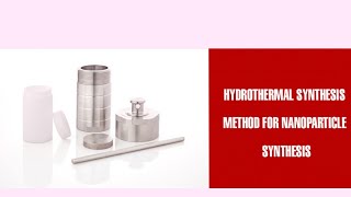 Hydrothermal process for synthesis of Nanoparticles [upl. by Garibold]