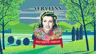 Vera Lynn  Keep Smiling Through [upl. by Gnilrets]