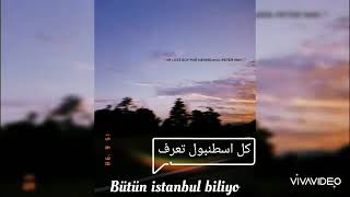 Bütün Istanbul Biliyor🎵مترجمة [upl. by Sale]