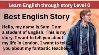 Best English Audio books An interesting story Learn English through story Level 0 Graded Readers [upl. by Jewell912]