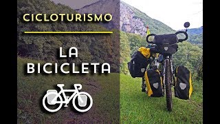 LA BICICLETA PARA CICLOTURISMO  Equipo y material para viajar en bicicleta [upl. by Icyaj625]