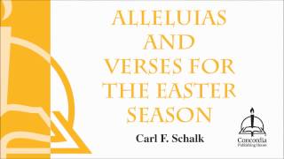 Alleluias and Verses for the Easter Season Choir [upl. by Bone932]