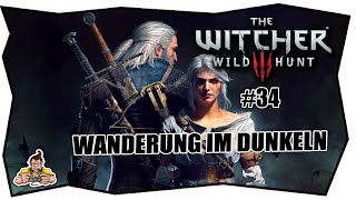 THE WITCHER 3 34 WANDERUNG IM DUNKELN ★ Gameplay German ★ Lets Play Deutsch ★ Tipps amp Tricks ★ PS [upl. by Alrep]